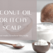 coconut oil for itchy scalp