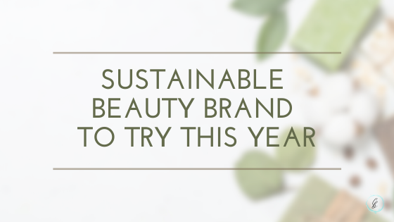 sustainable beauty brand