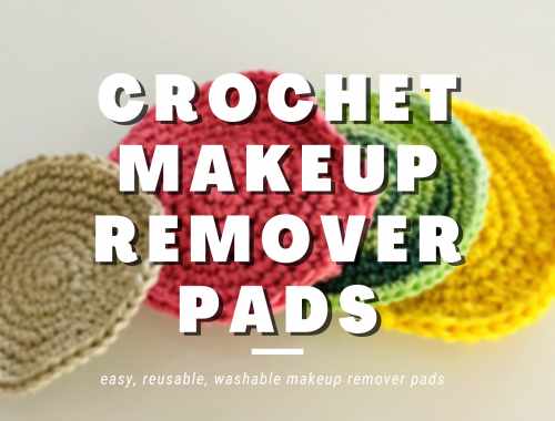 crochet makeup remover pads