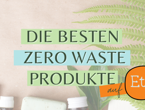 Die besten Zero Waste Produkte auf Etsy