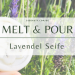 melt and pour Lavendel